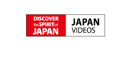 JAPAN VIDEOS DISCOVER the SPIRIT of JAPAN